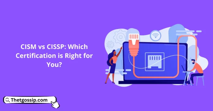 CISM vs CISSP